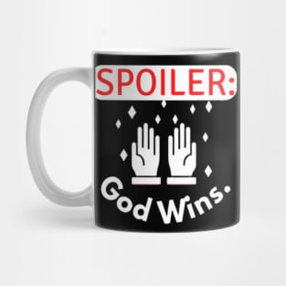 Spoiler god wins quote Mug